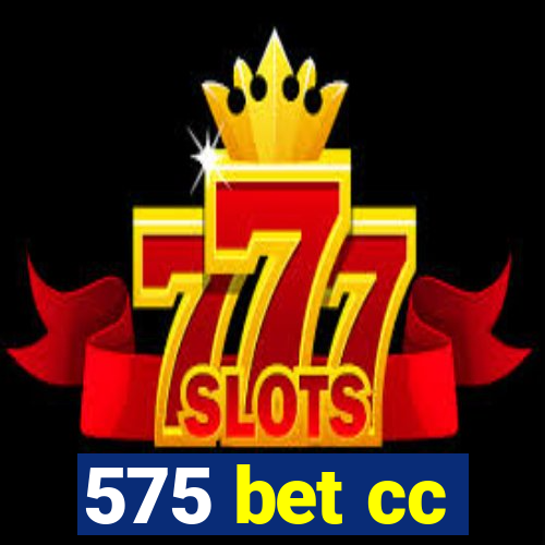 575 bet cc